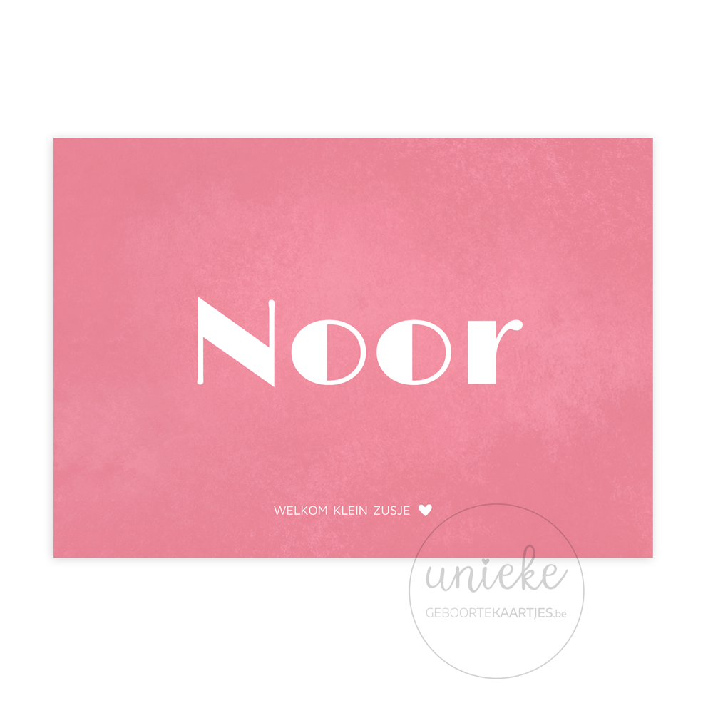 De voorkant van het geboortekaartje van Noor met roze